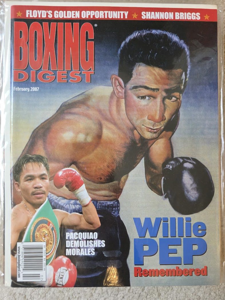 BOXING DIGEST MAGAZINE FEBRUARY 2007 PACQUIAO WILLIE PEP