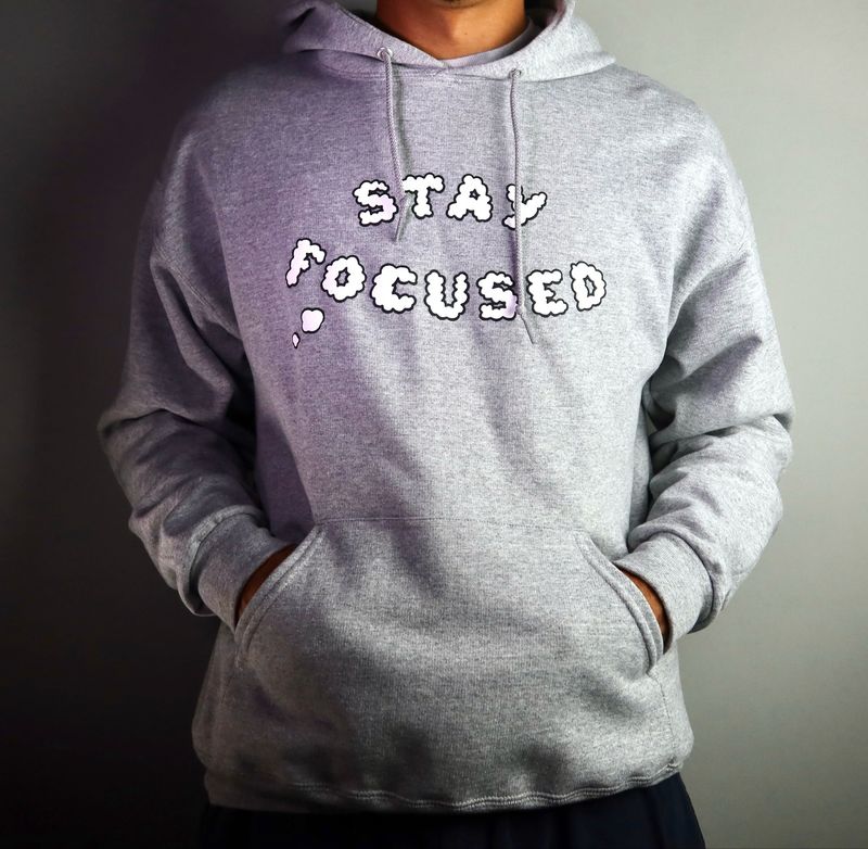 Stay Focused Hoodie