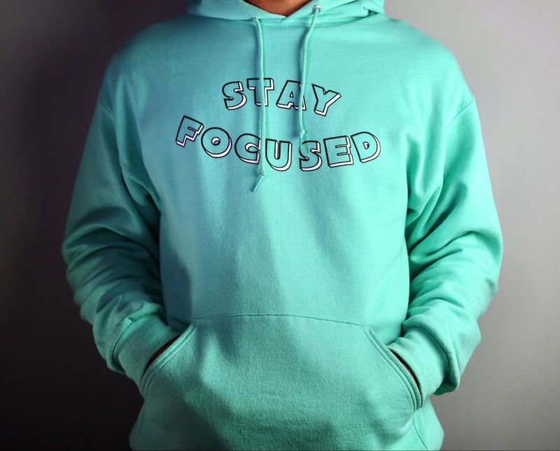 Stay Focused Hoodie