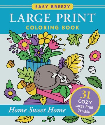 Large Print Coloring Book -Home Sweet Home