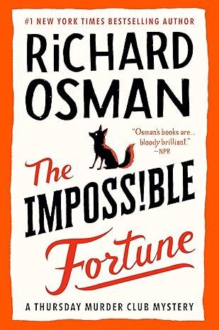 The Impossible Fortune: A Thursday Murder Club Mystery