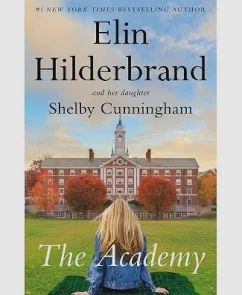 The Academy by Elin Hilderbrand