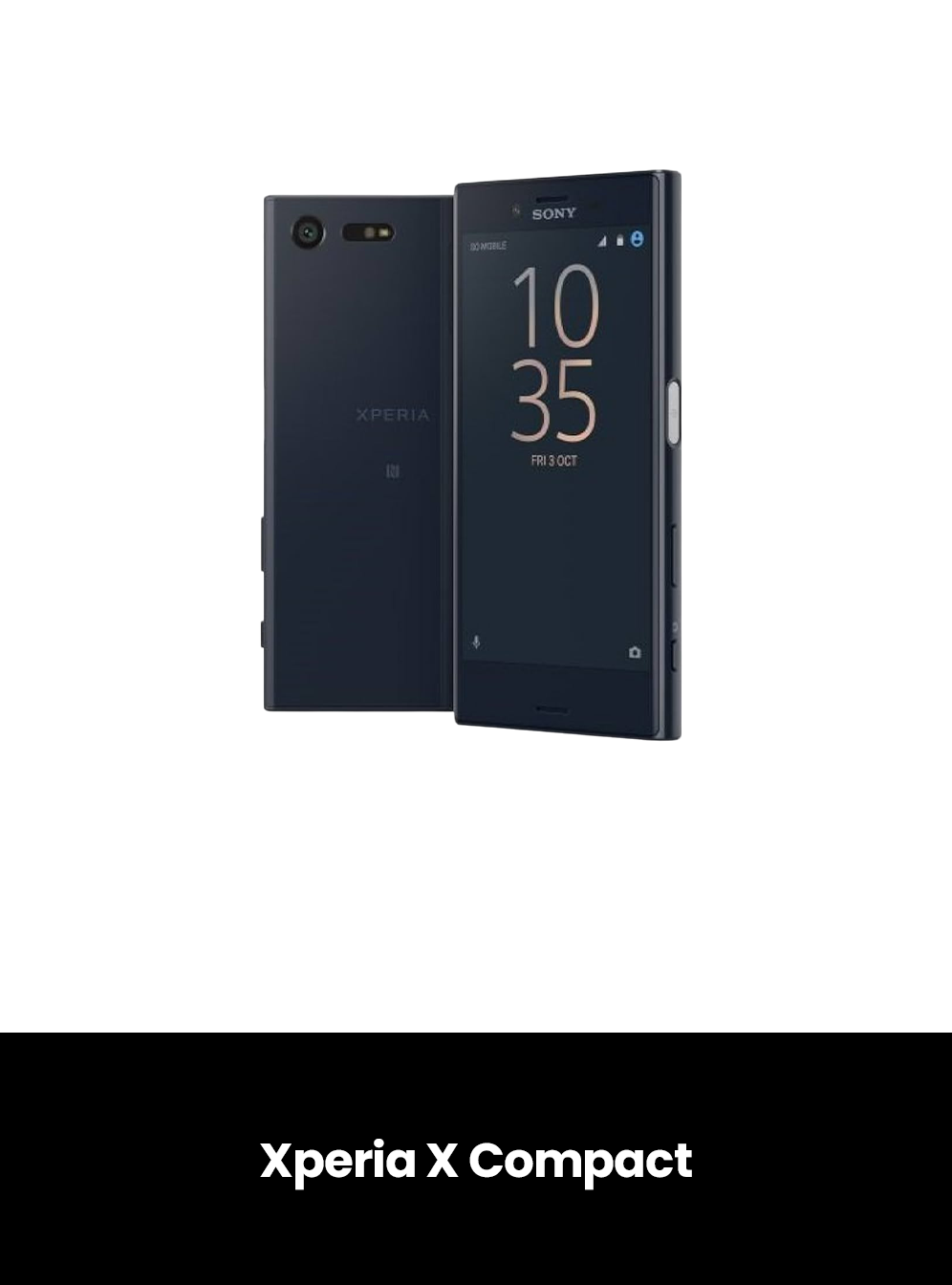 Xperia X Compact Repairs