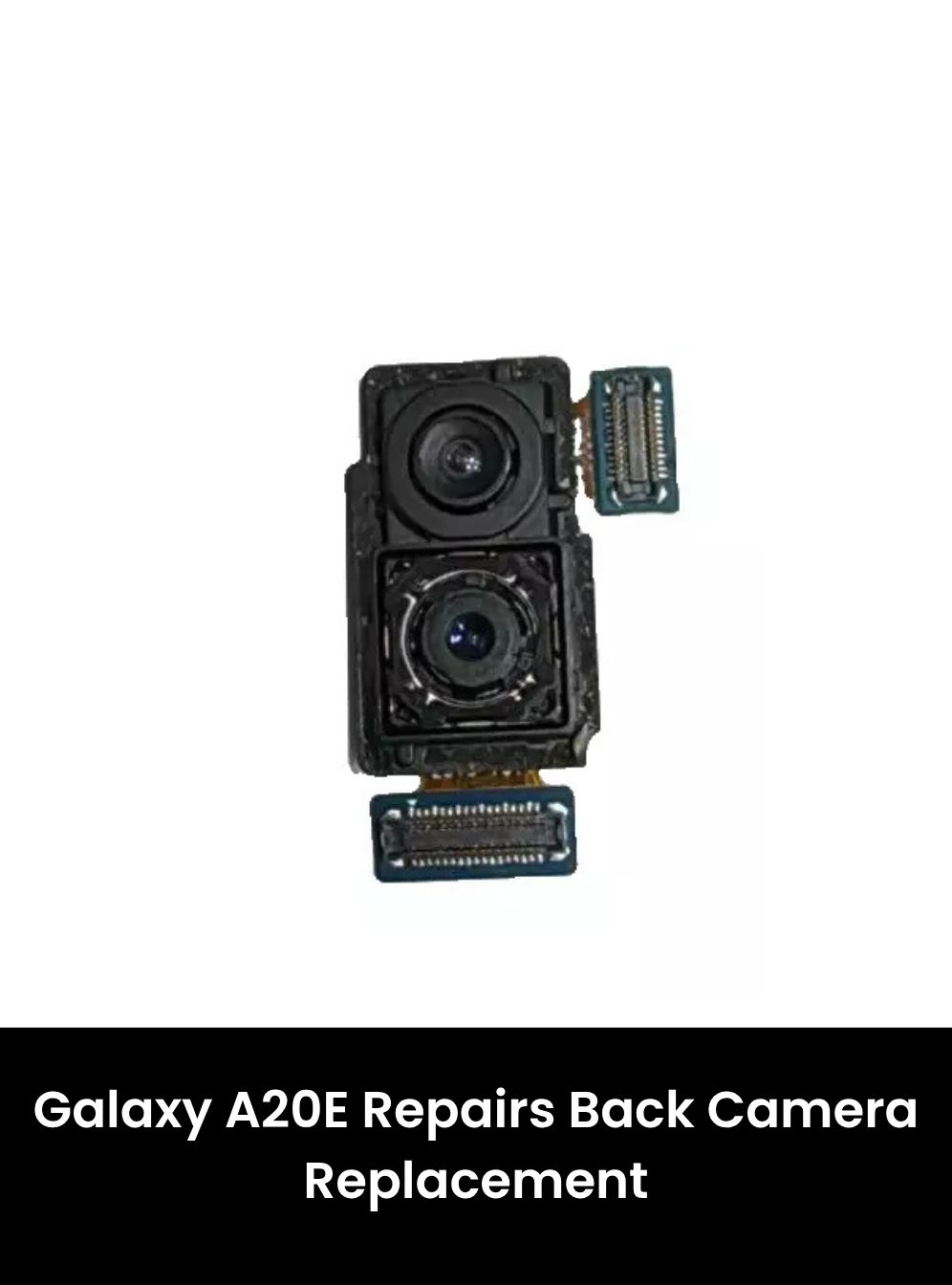 Galaxy A20E Repairs, Nano Repair: Back Camera Replacement