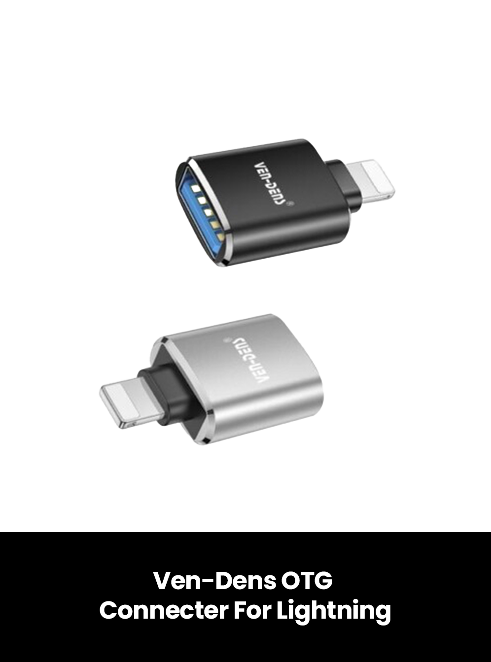 Ven-Dens OTG Connecter For Lightning