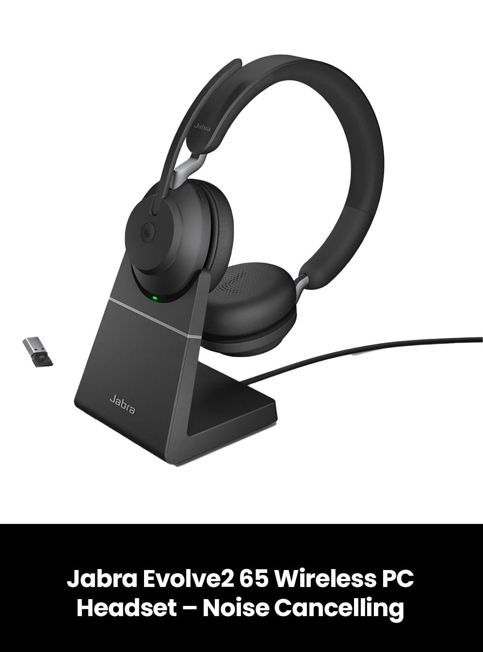 Jabra Evolve2 65 Wireless PC Headset – Noise Cancelling – Black