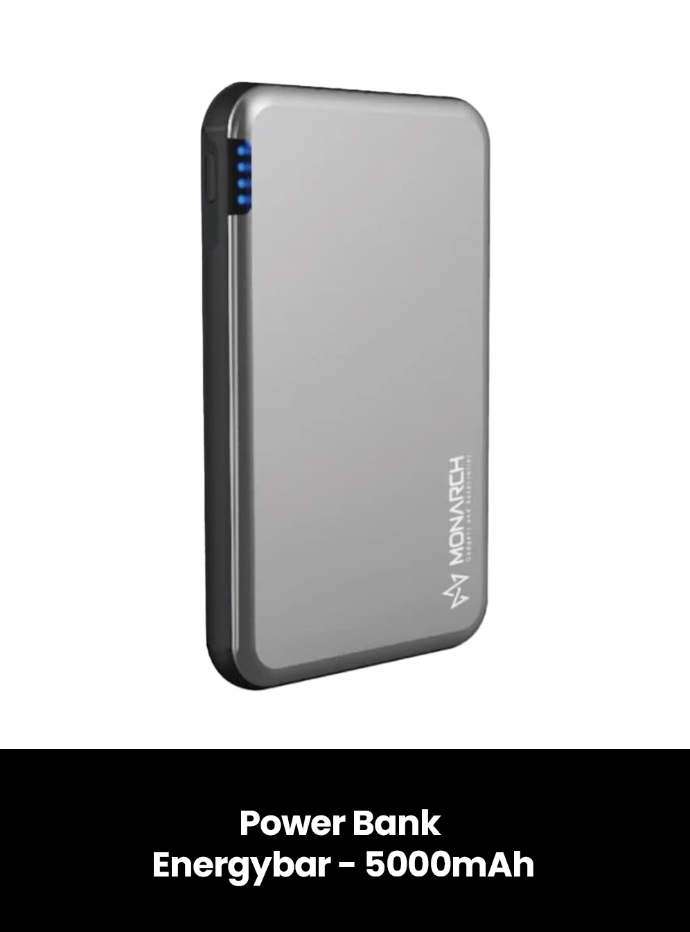Monarch Power Bank, Size: EnergyBar 5.0 5000mAH