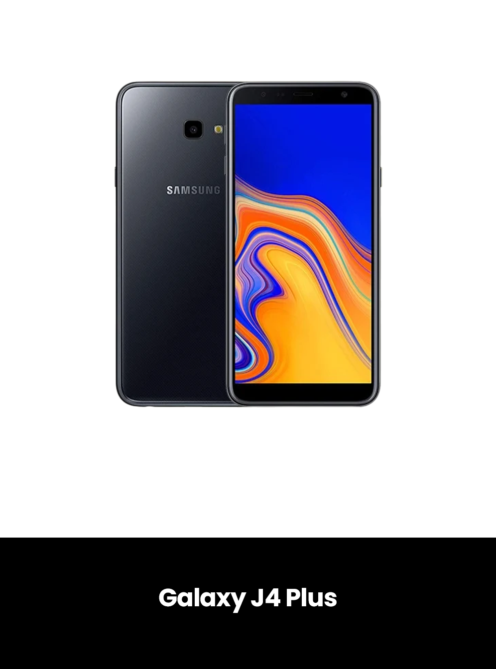 Galaxy J4+ Repairs