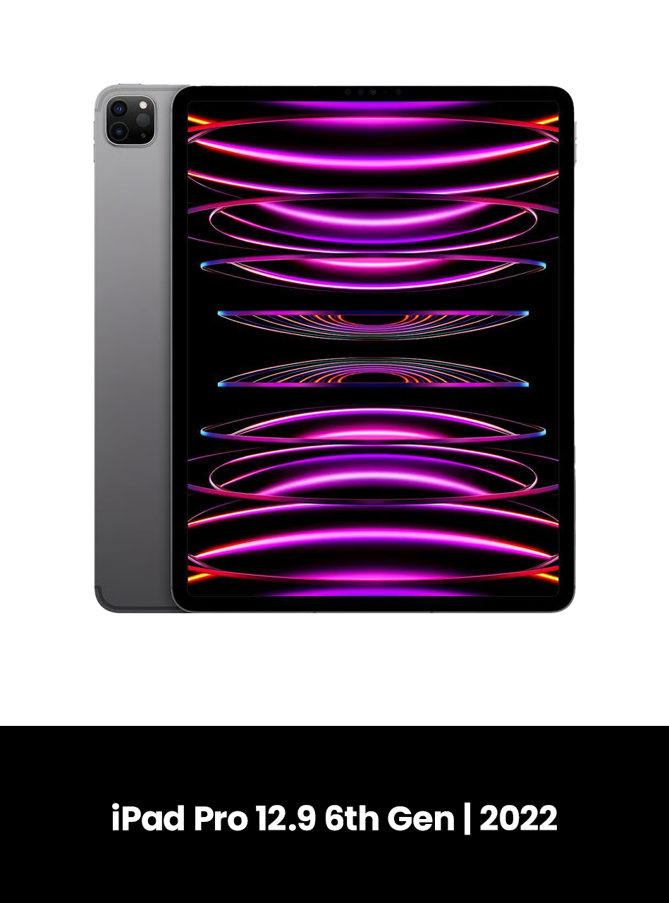 iPad Pro 12.9 6th Gen | 2022 Repairs