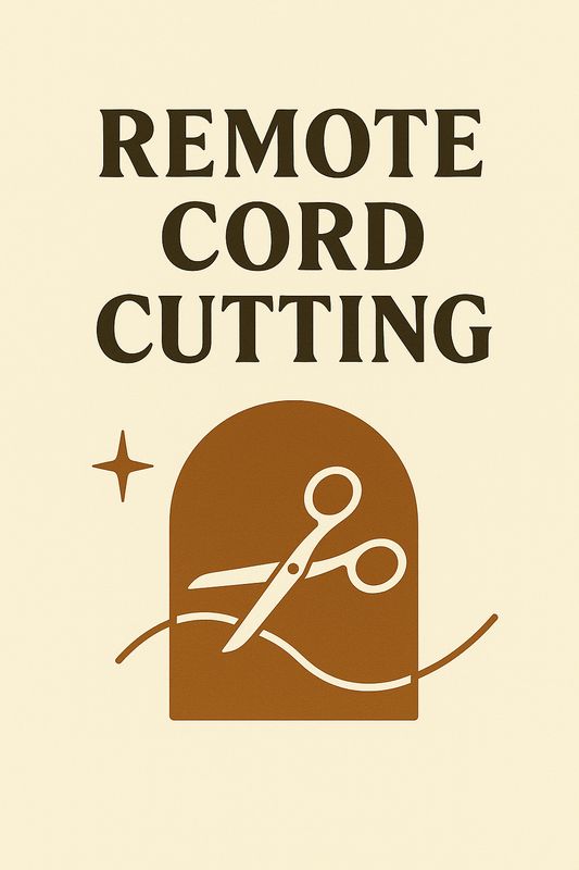 Remote Cord Cutting