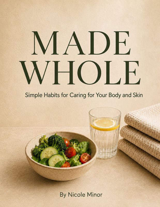 Made Whole by Nicole Minor cover with a fresh vegetable bowl, lemon water, and folded towels