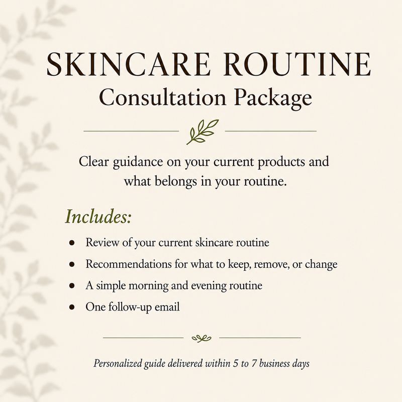 Skincare Routine Consultation with personalized routine recommendations and follow-up email support.
