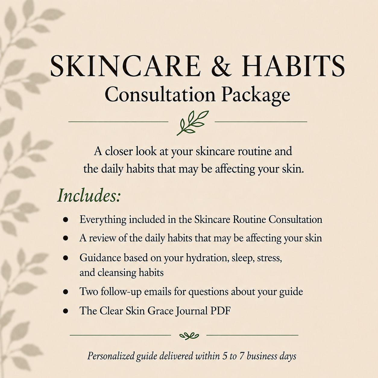 Skincare and Habits Consultation with daily habit guidance, follow-up emails, and the Clear Skin Grace Journal.