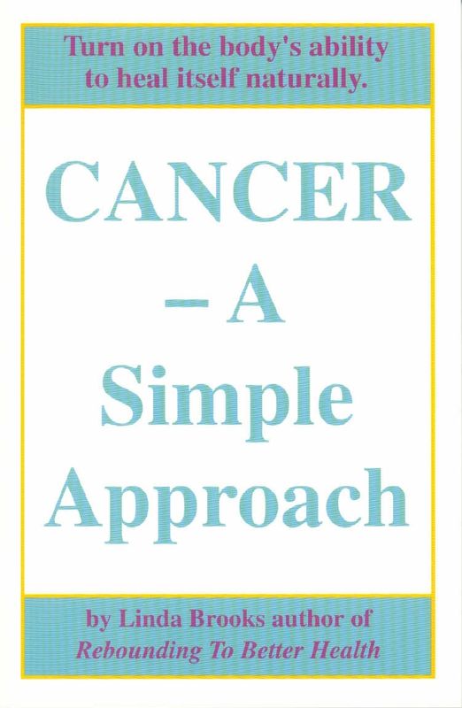 Cancer-A Simple Approach Book by Linda Brooks