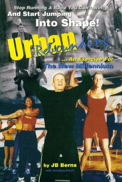 Urban Rebounding Book by JB Berns