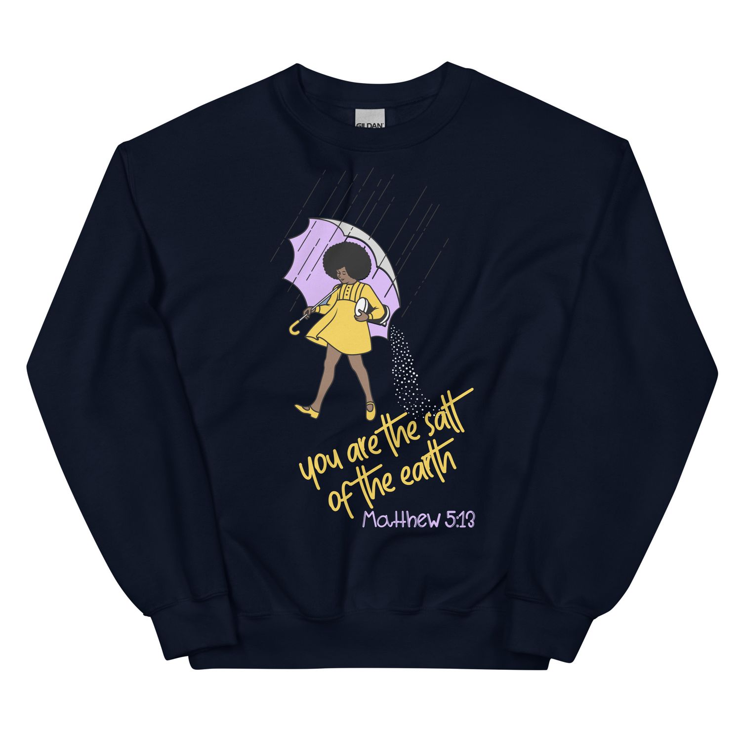 Salt of the Earth Matthew 5:13 Sweatshirt