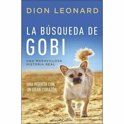 La búsqueda de Gobi: Un perrrita con un gran corazón