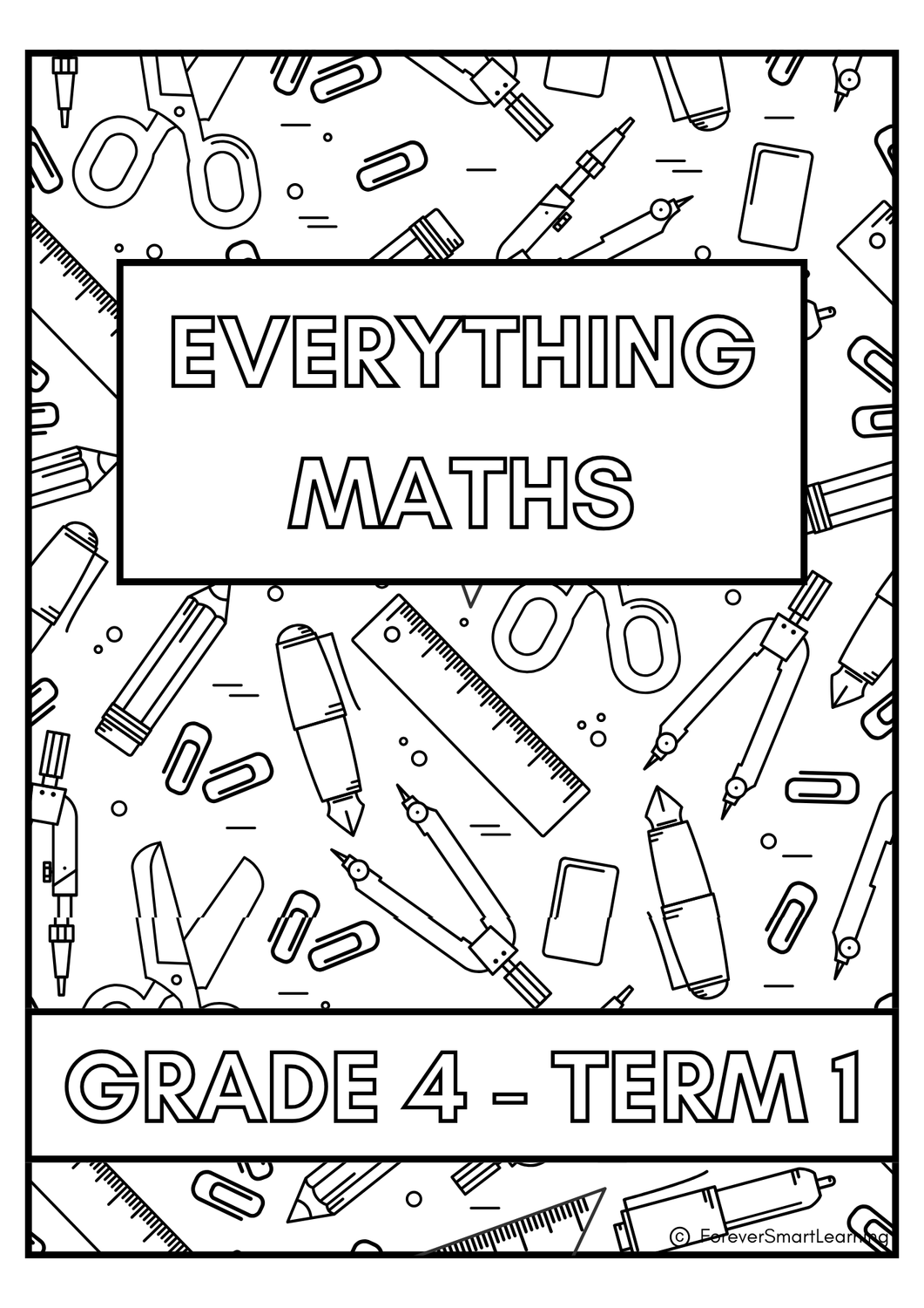 GRADE 4 EVERYTHING MATHS TERM 1