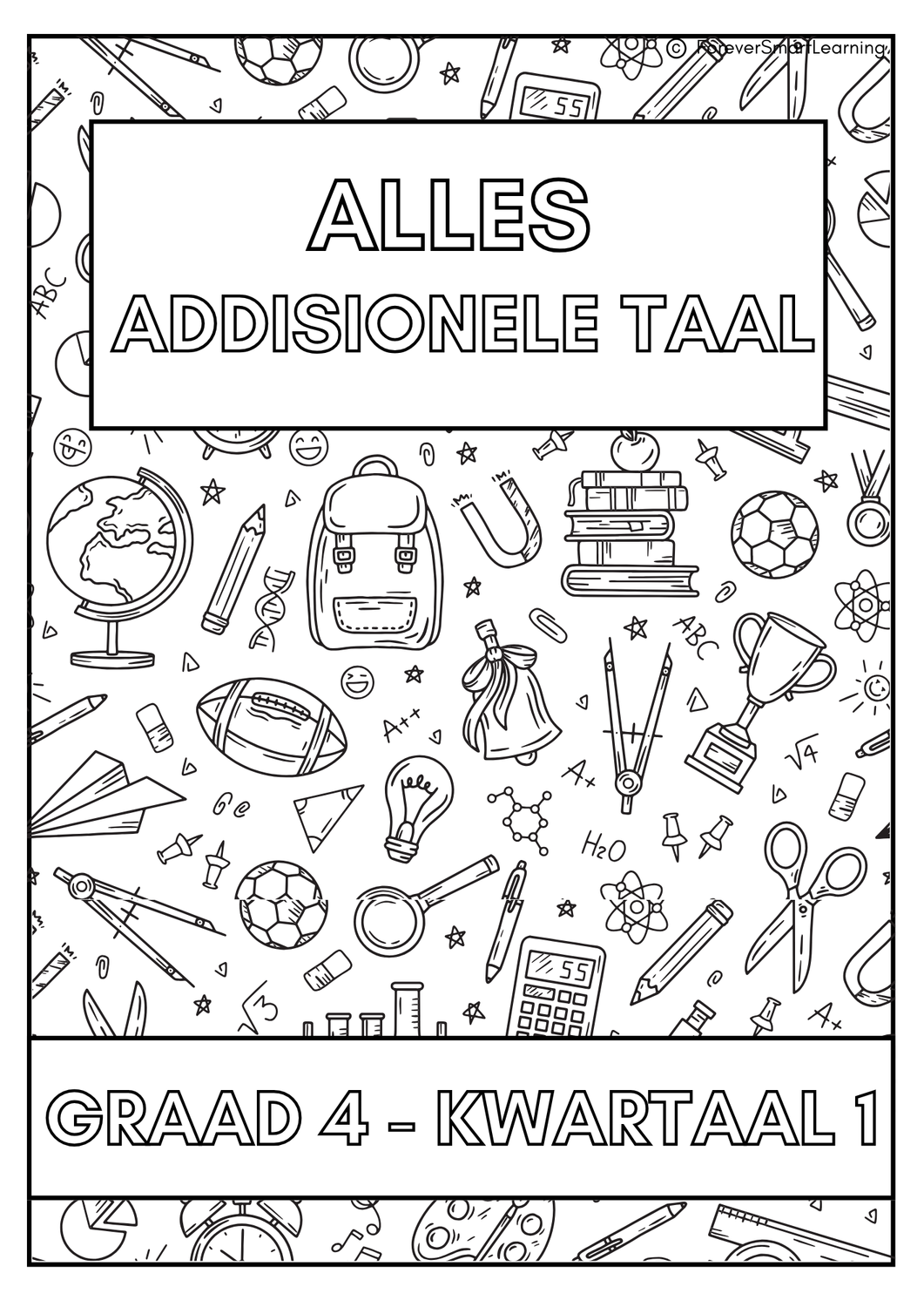 GRAAD 4 ALLES ADDISIONELE TAAL KWARTAAL 1
