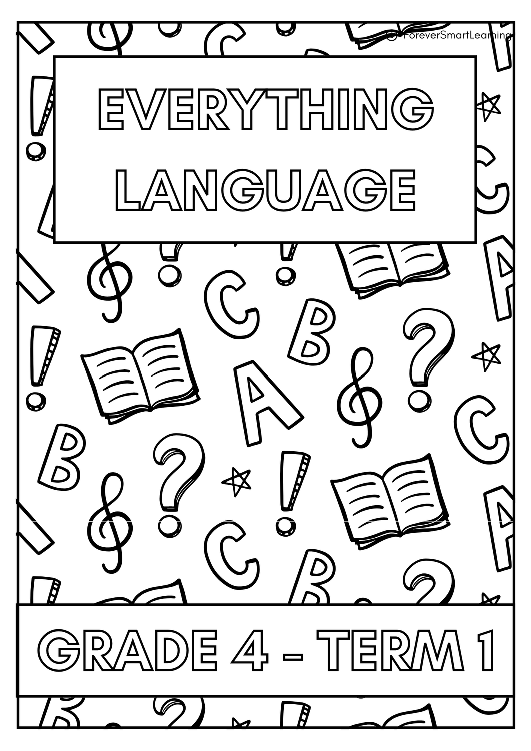GRADE 4 EVERYTHING LANGUAGE TERM 1