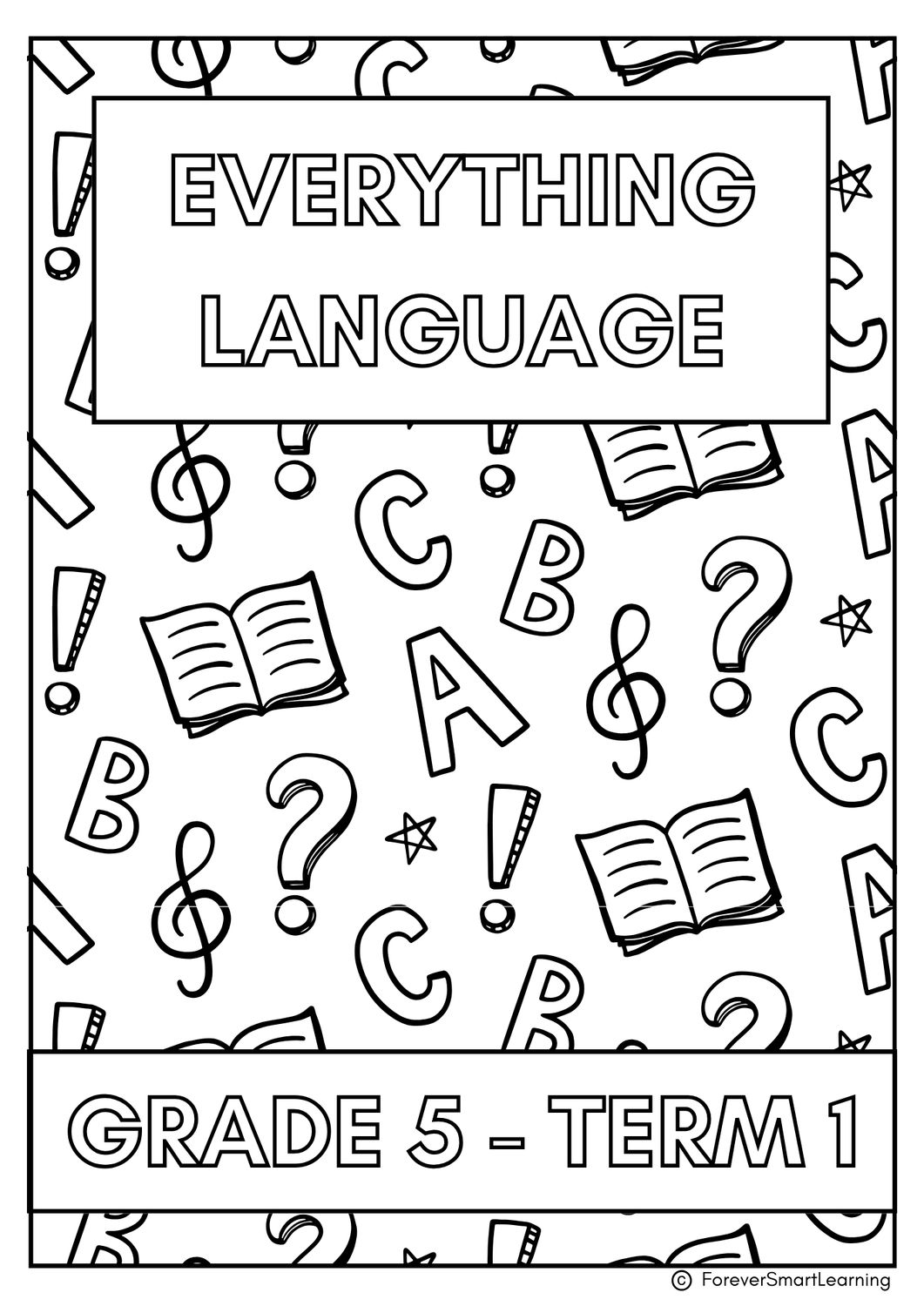 GRADE 5 EVERYTHING LANGUAGE TERM 1