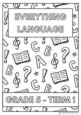 GRADE 5 EVERYTHING LANGUAGE TERM 1