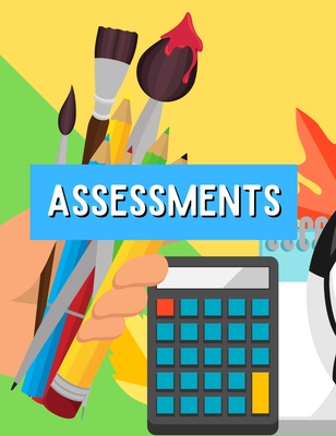 ASSESSMENTS