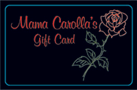 Mama Carolla's Gift Cards