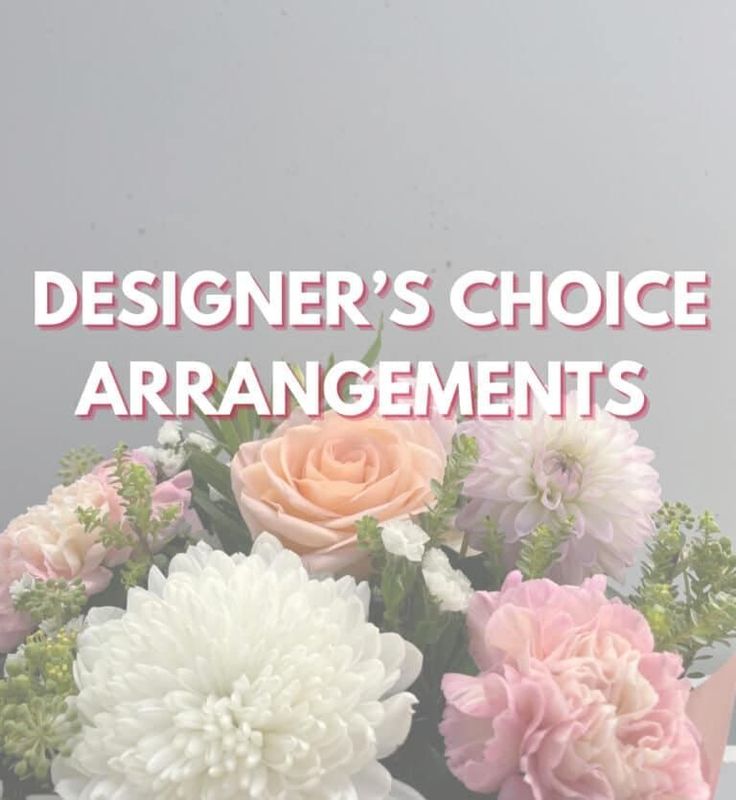 Designers Choice Arrangement