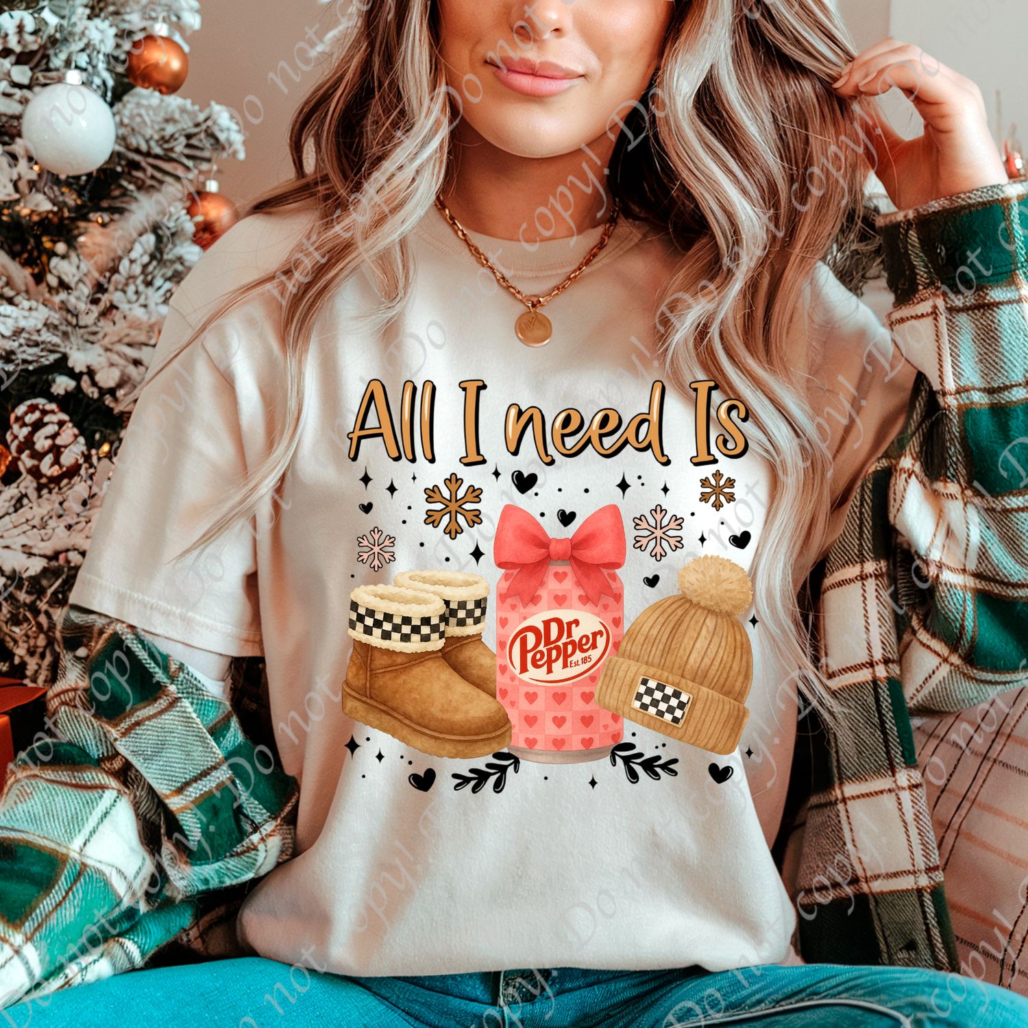 ALL I NEED IS COZY DR. PEPPER