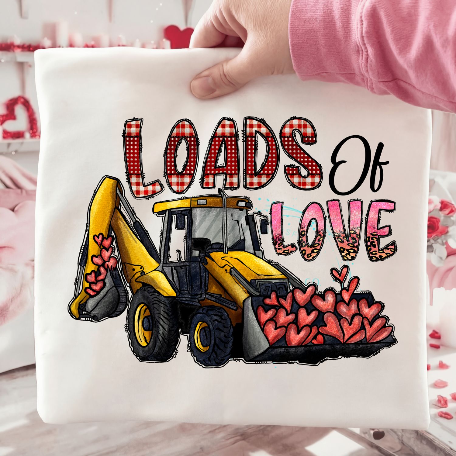 LOADS OF LOVE BACKHOE