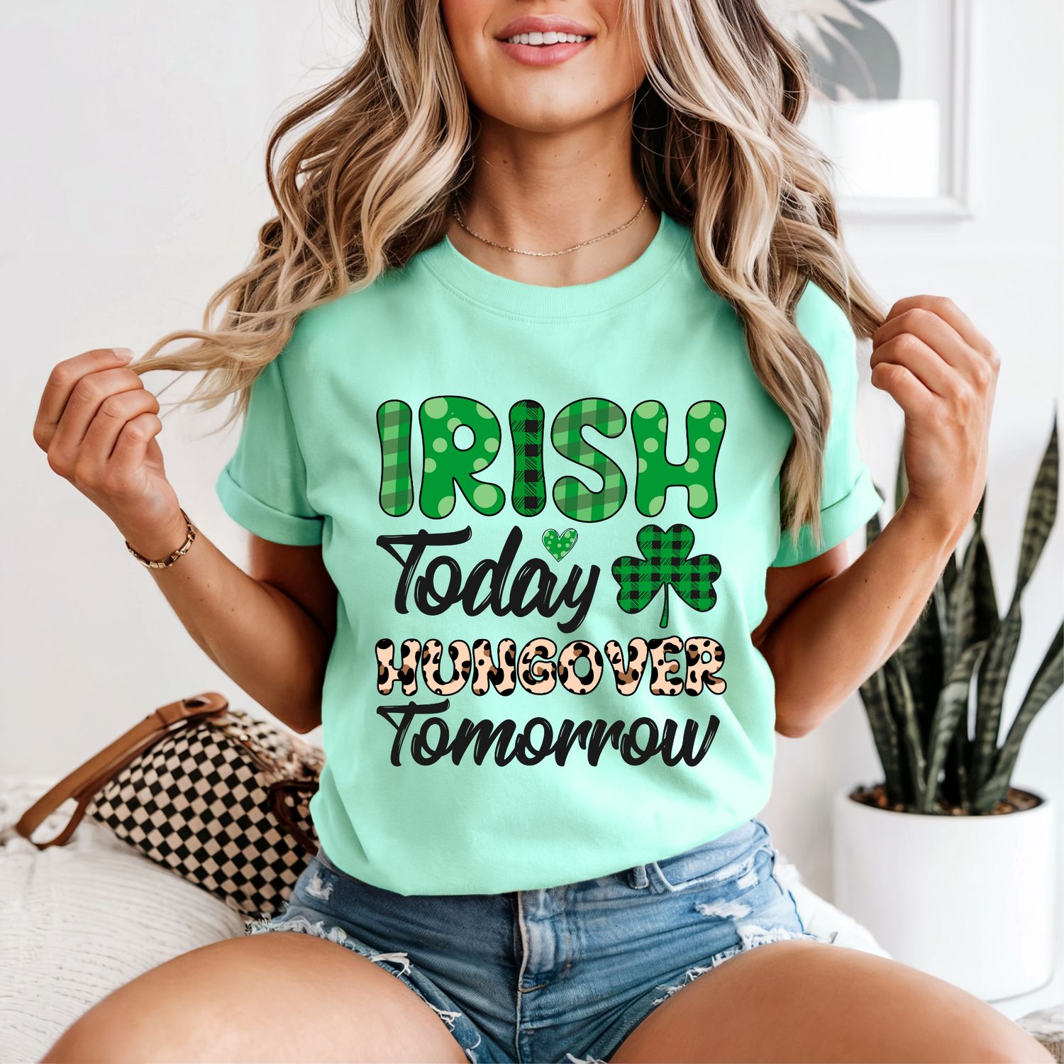 IRISH TODAY HUNGOVER TOMORROW