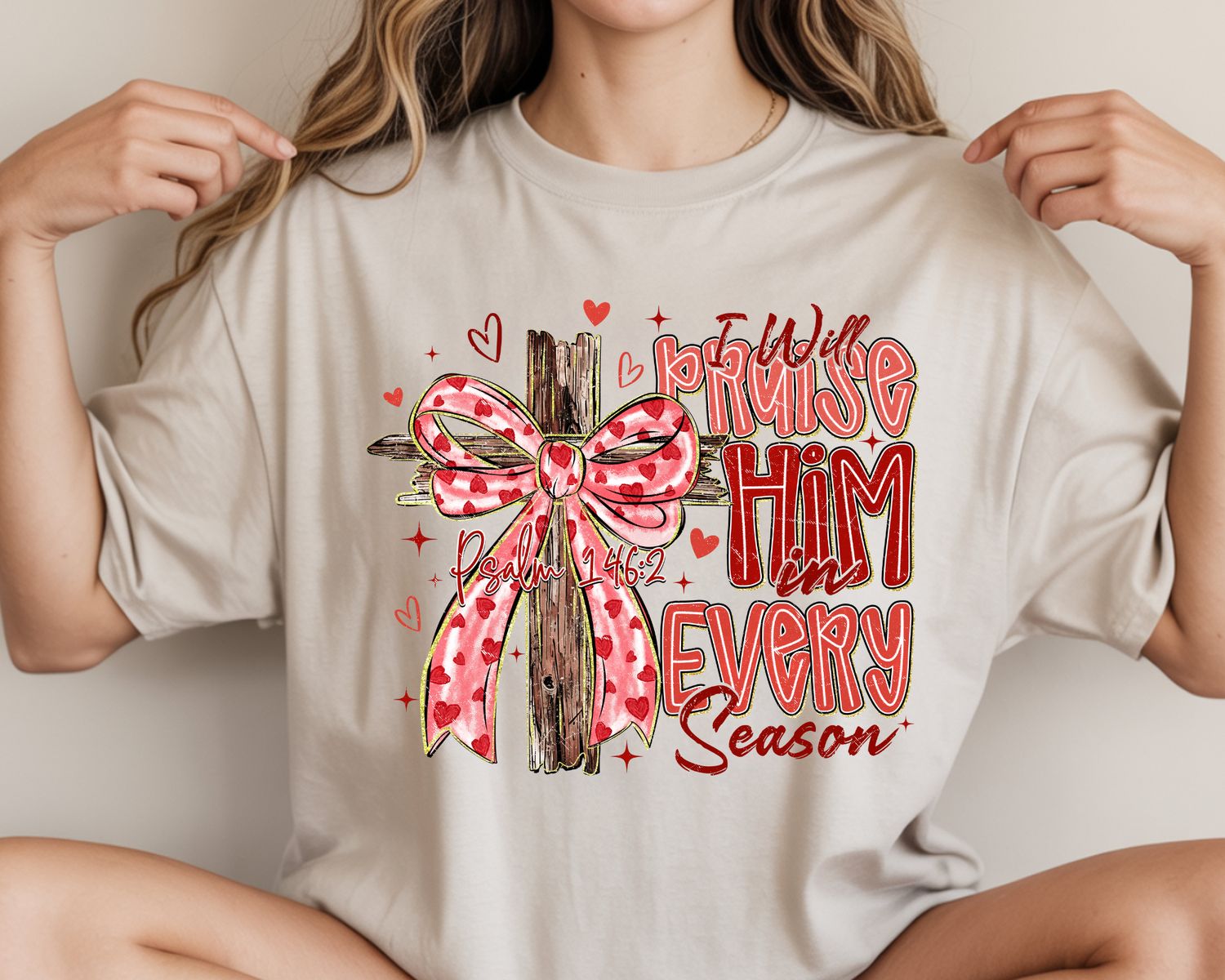 I WILL PRAISE HIM IN EVERY SEASON