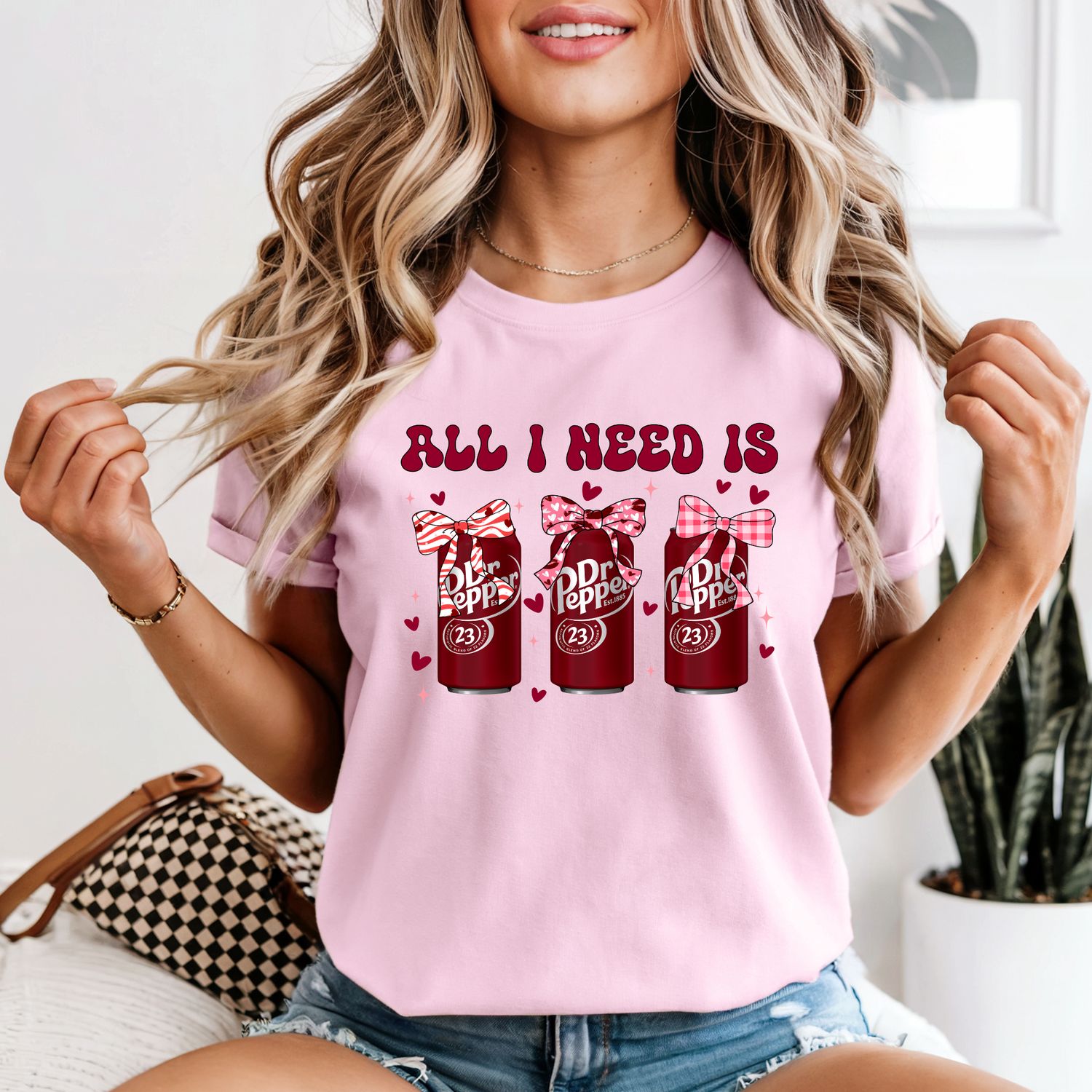 ALL I NEED IS DR. PEPPER