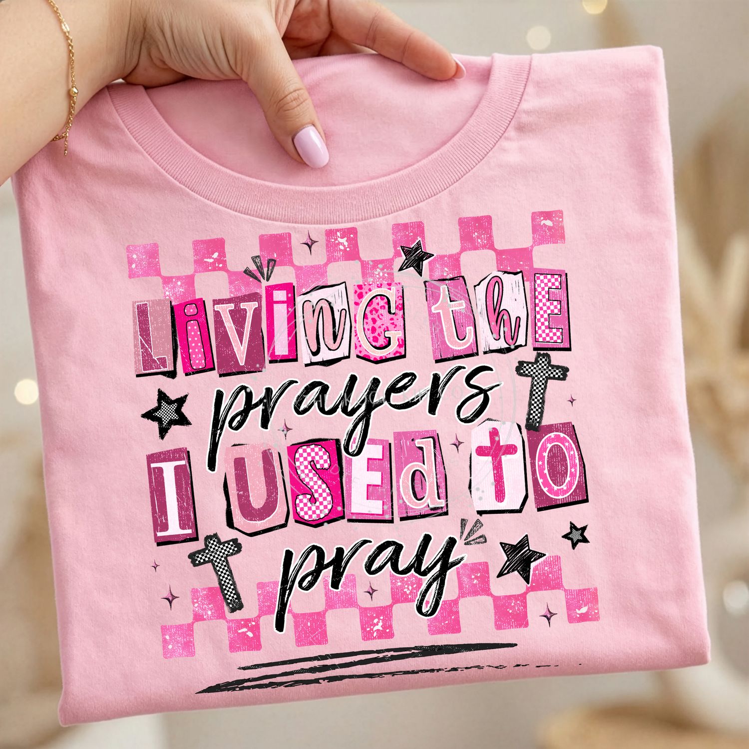 Living The Prayer I Used To Pray