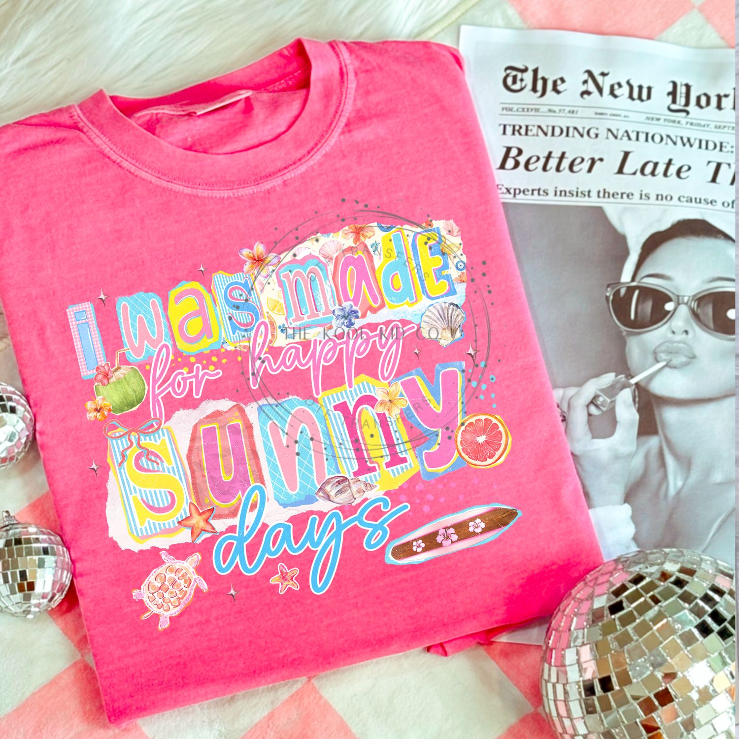 I Was made For Happy Sunny Days