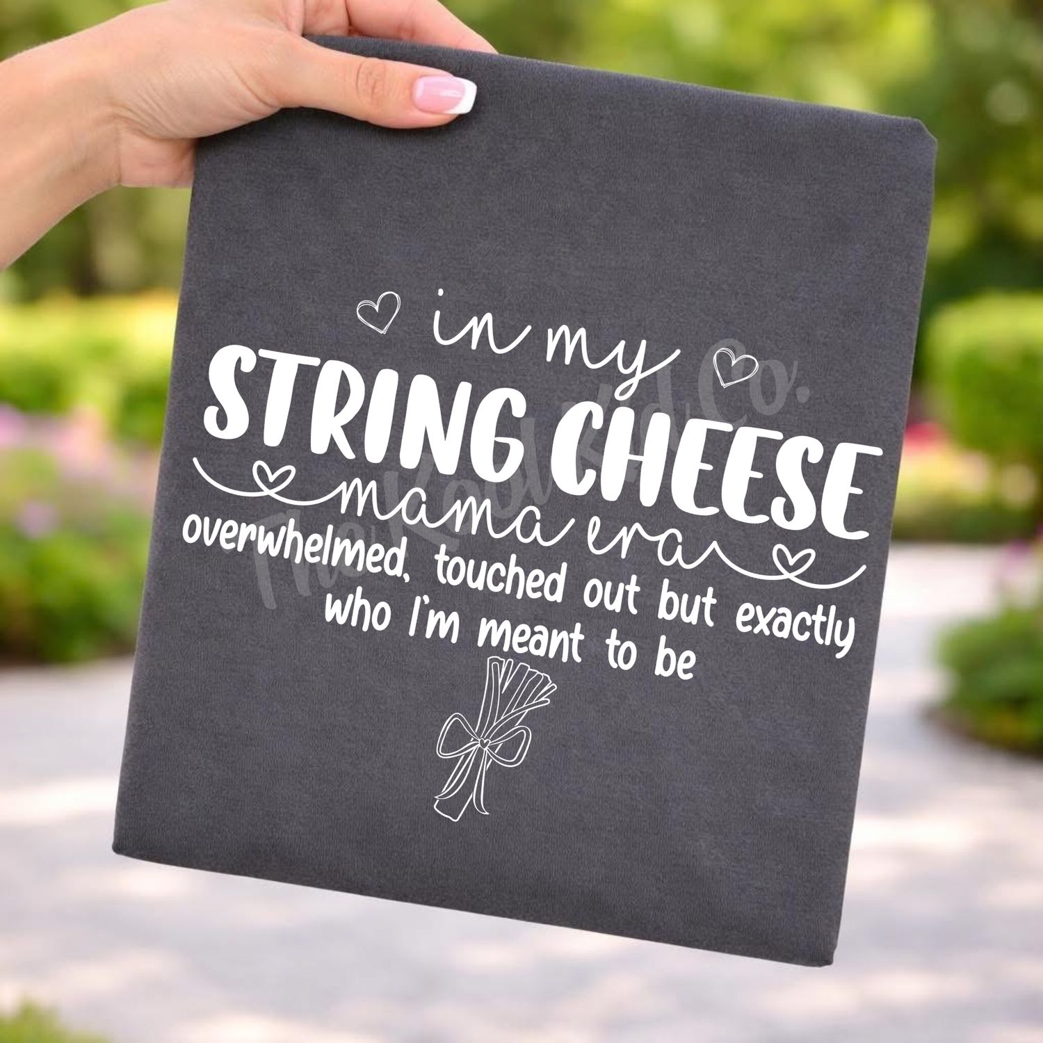 In my string cheese mama era