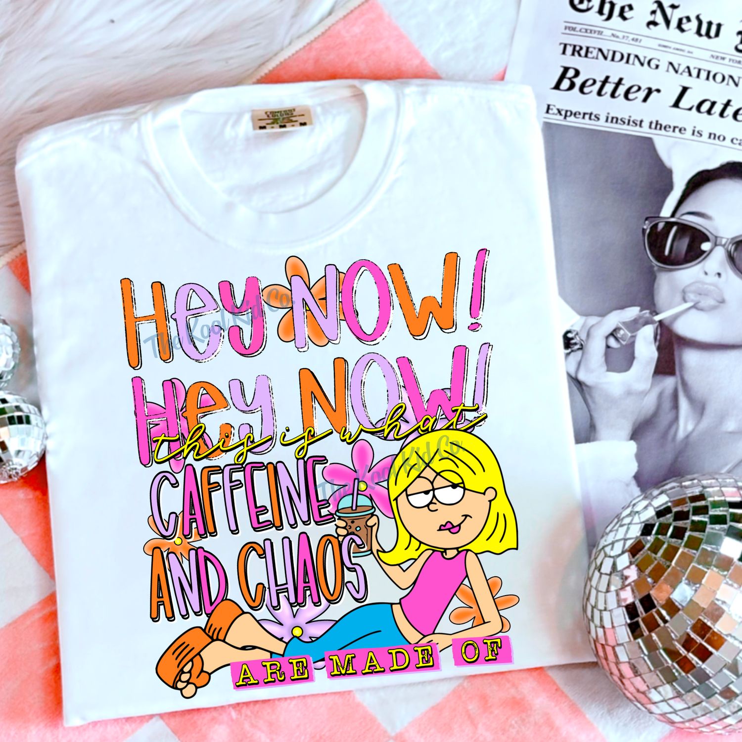 Hey Now! Hey Now! This Is What Caffeine And Chaos Are Made Of