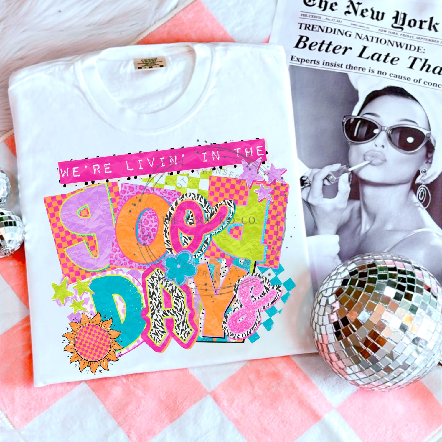 We're Living In The Good Day