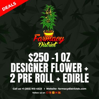 $250 -1 OZ DESIGNER FLOWER + 2 PRE ROLL + EDIBLE