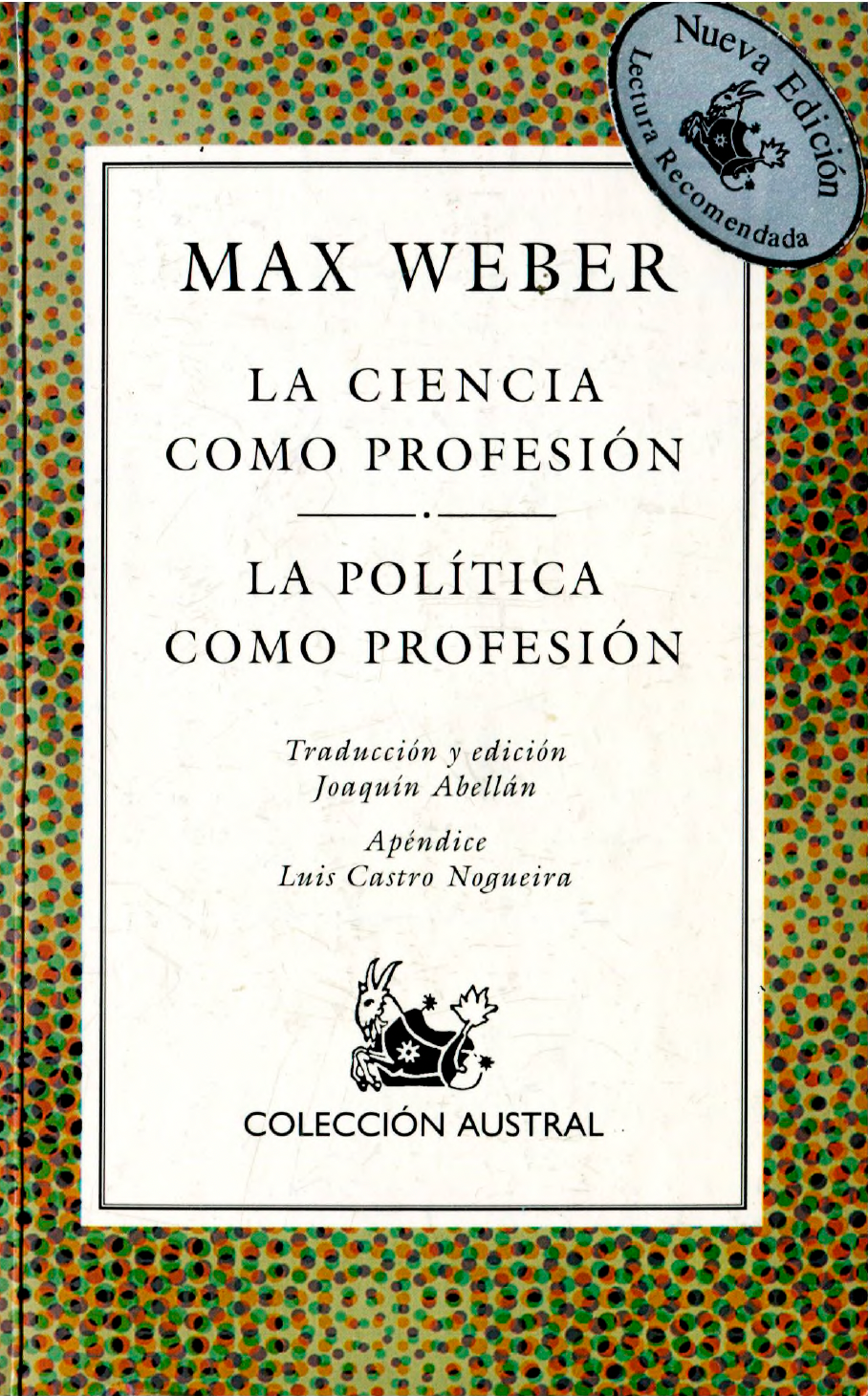 La Ciencia como Profesión, La Política como Profesión