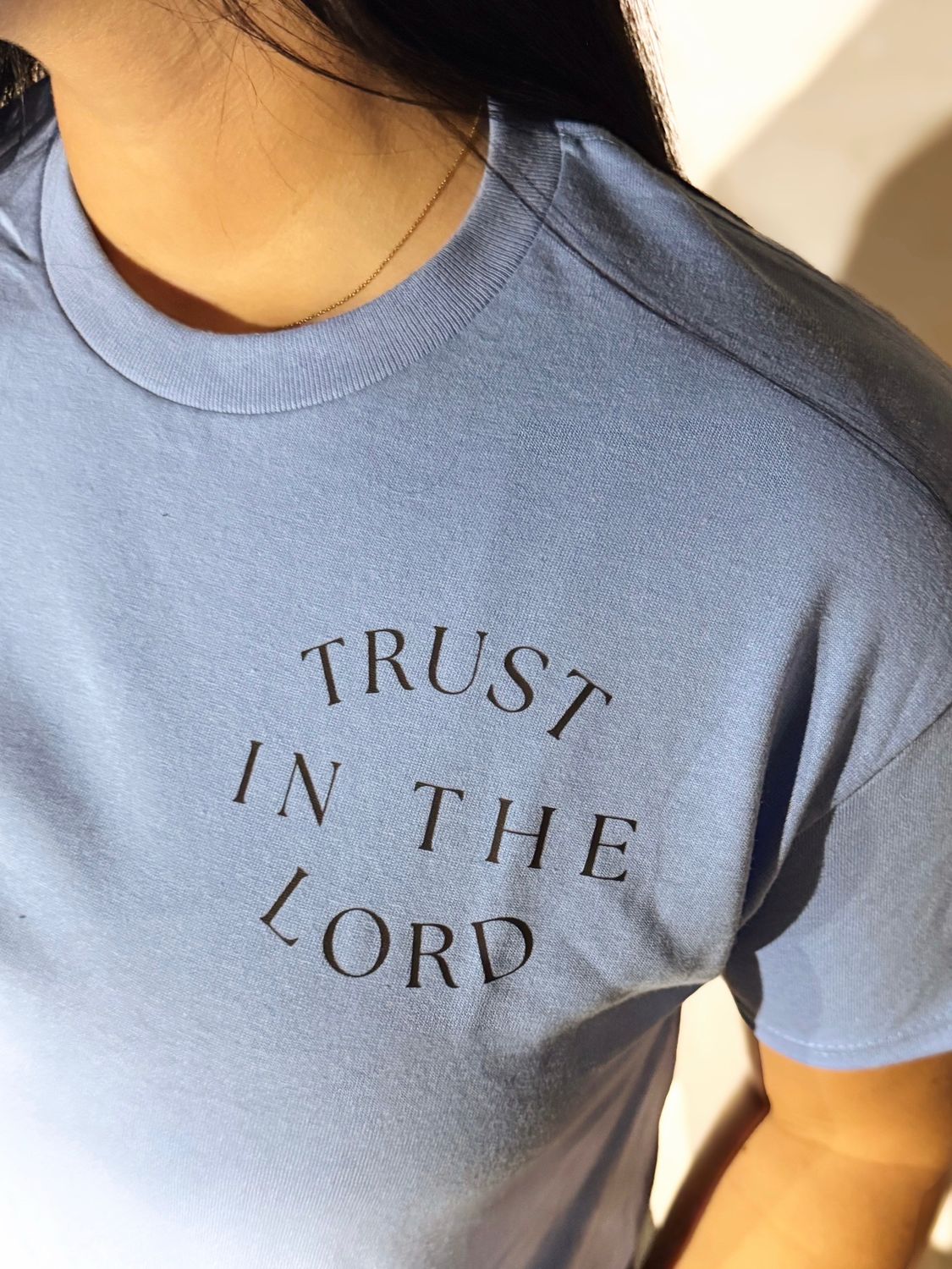 Trust In The Lord Tee