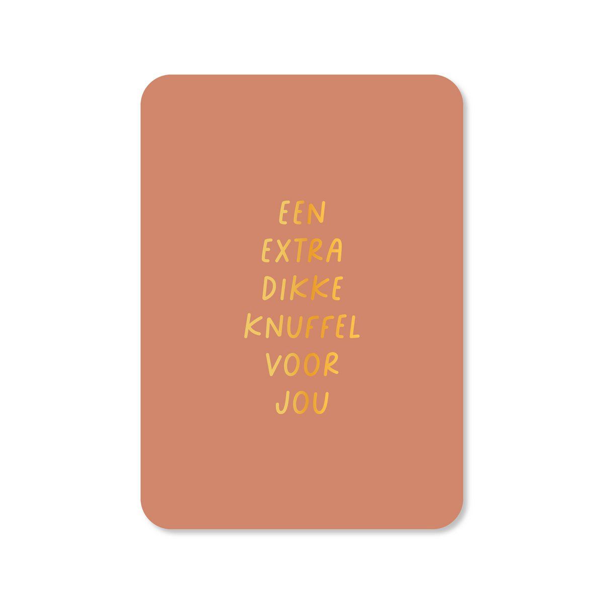 Kaart Een extra dikke knuffel voor jou (met goudfolie)