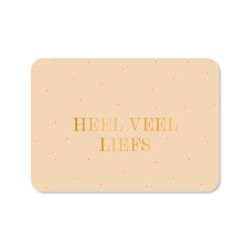 Kaart Heel veel liefs (met goudfolie)