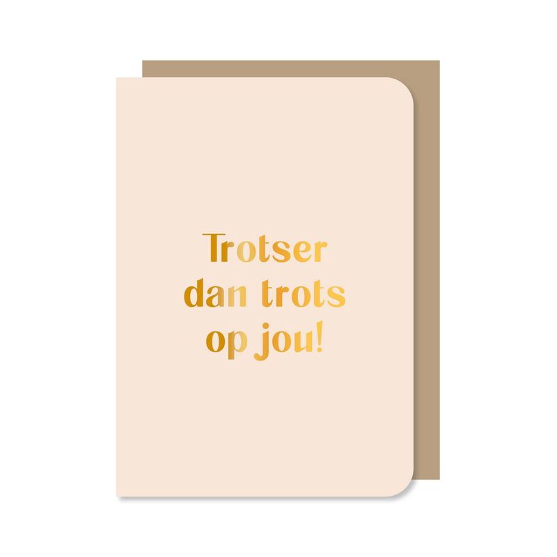 Dubbele kaart met envelop | Trotser dan trots - met goudfolie