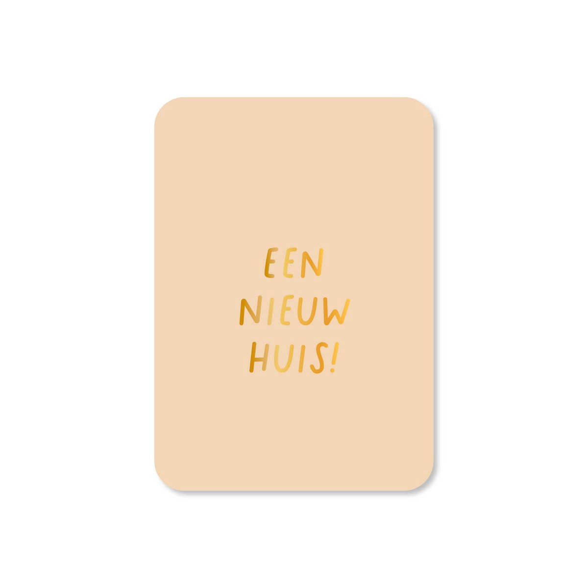 Minikaart Een nieuw huis! (met goudfolie)