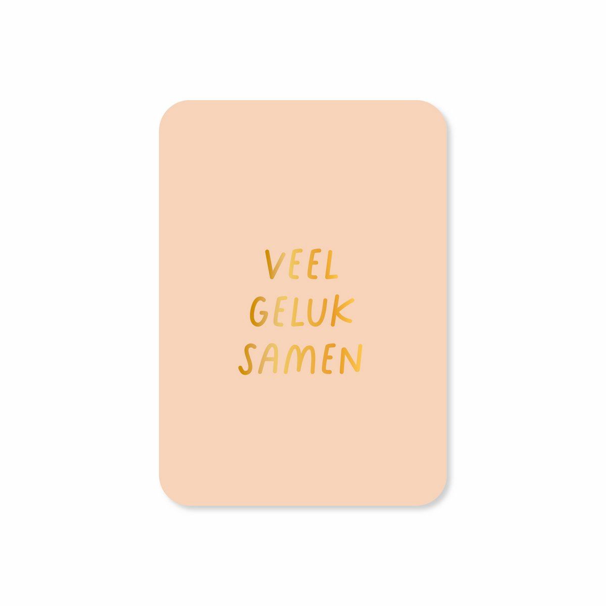 Minikaart Veel geluk samen (met goudfolie)