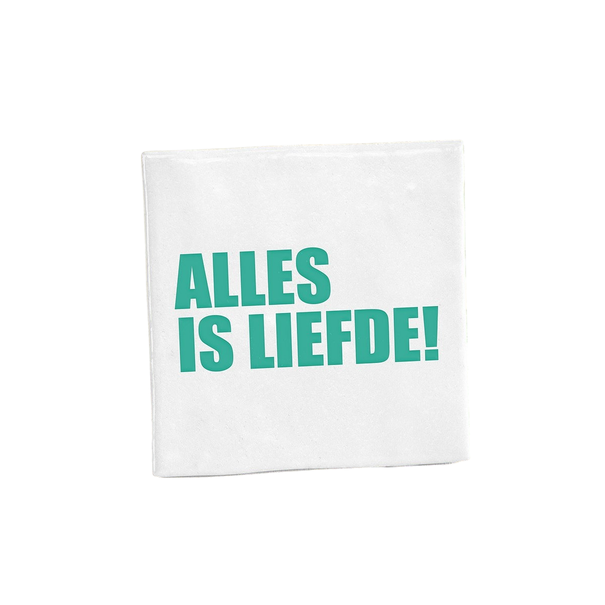Tegeltje - Alles is liefde! - wit