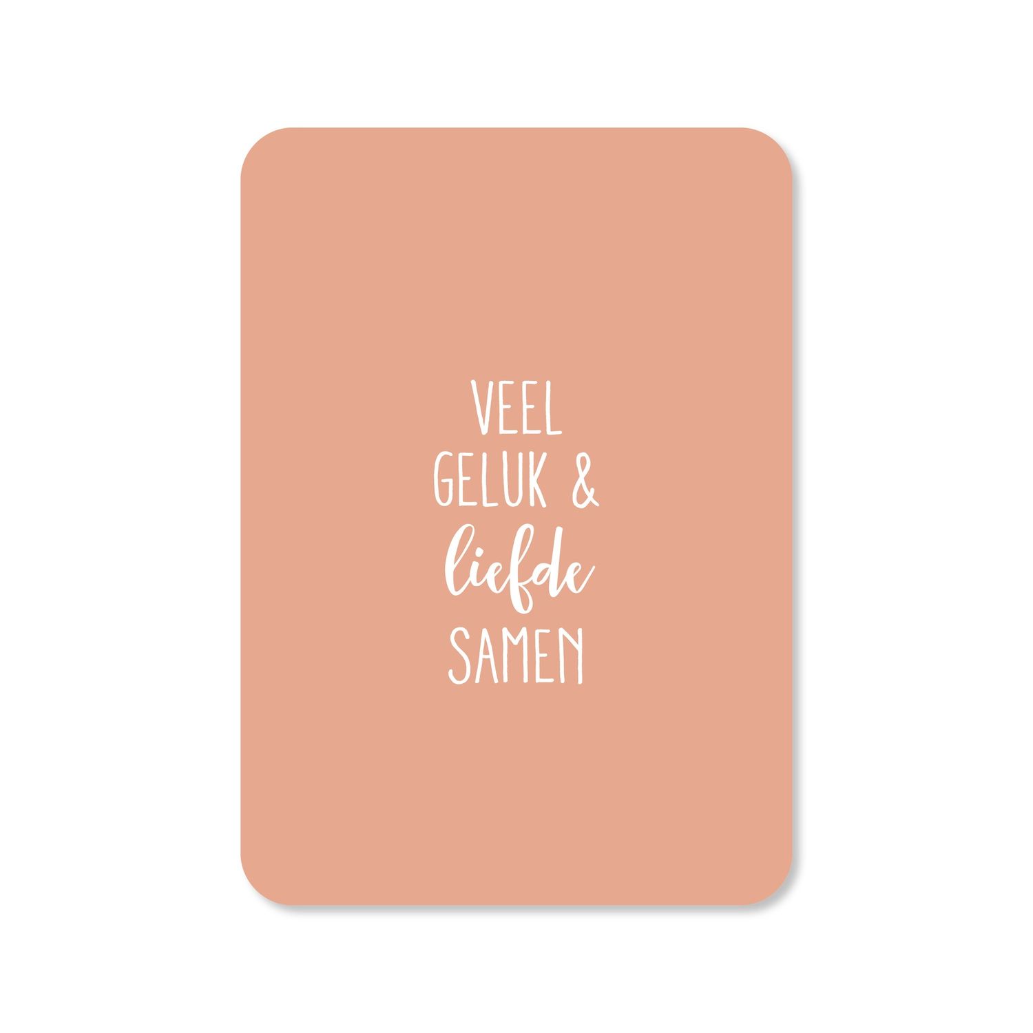 Kaart Veel geluk &amp; liefde samen