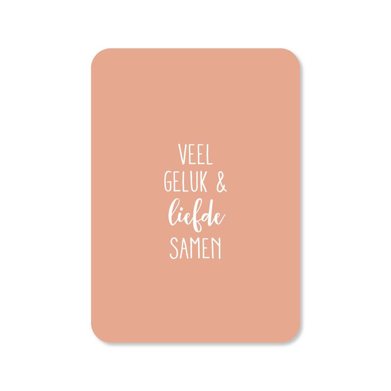 Kaart Veel geluk &amp; liefde samen